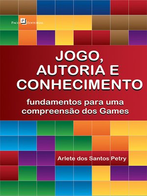 cover image of Jogo, autoria e conhecimento